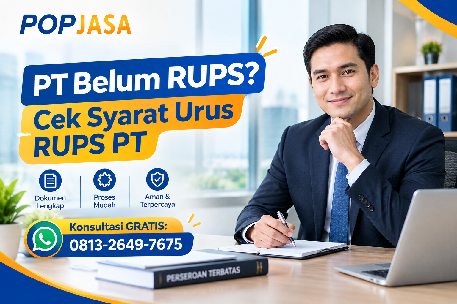 PT Belum RUPS? Cek Syarat Urus RUPS PT